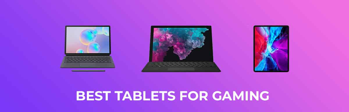 Best Tablets for Gaming