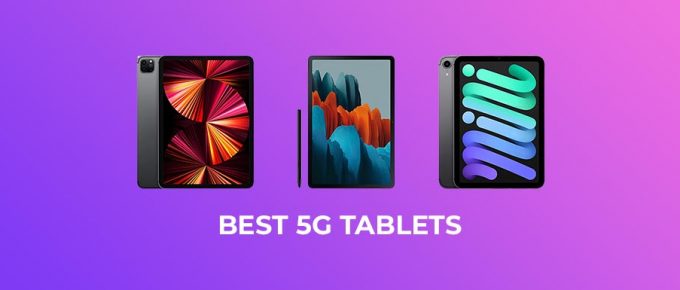 Best 5G Tablets